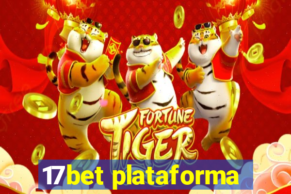 17bet plataforma